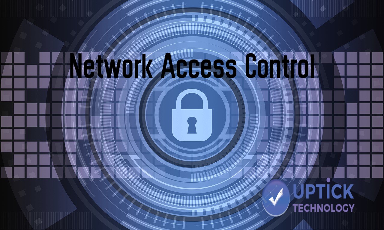 What is Network Access Control? Definition, Benefits, and Functions