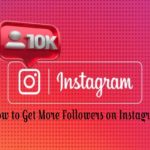 How to Get More Followers on Instagram in 2021: Top 7 Tips