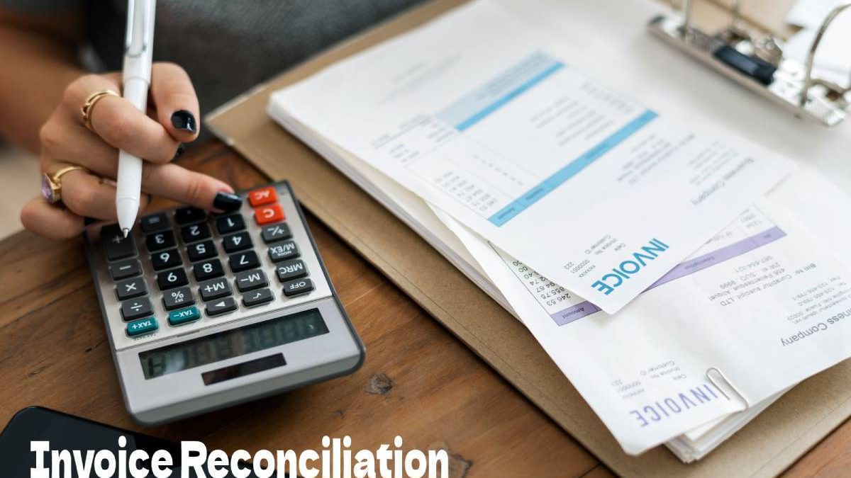 What the Invoice Reconciliation Process Really Looks Like in Practice
