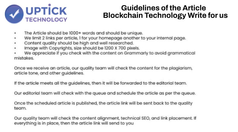 Guidelines of the Article – Blockchain Technology Write For Us