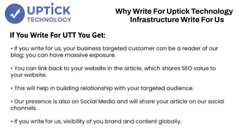 Why Write for UptickTechnology– Infrastructure Write For Us