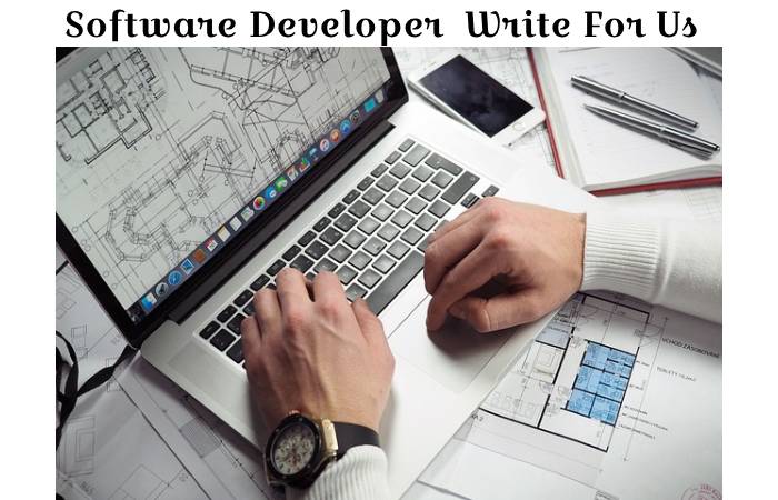 Software Developer  Write For Us