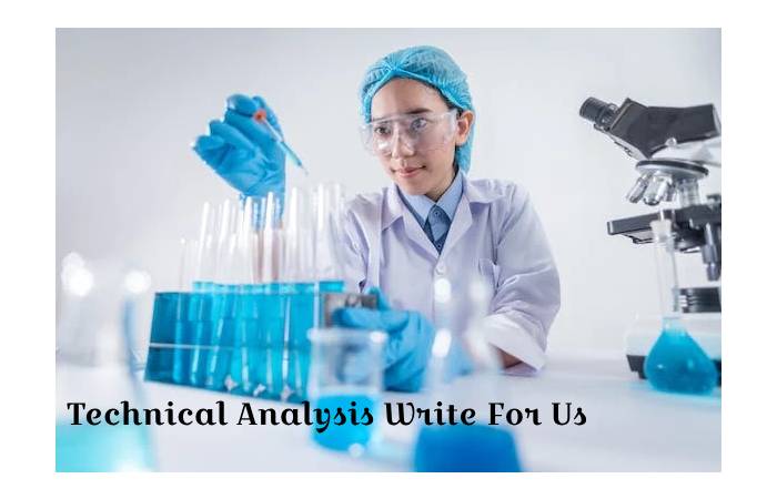 Technical Analysis Write For Us