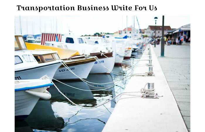 Transportation Business Write For Us