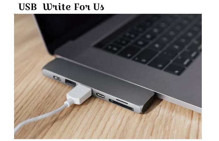 USB  Write For Us