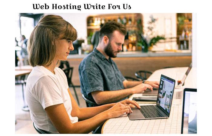 Web Hosting Write For Us